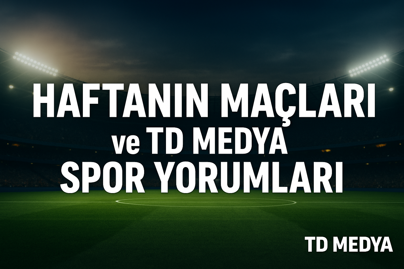 Trendyol Süper Lig Maçları