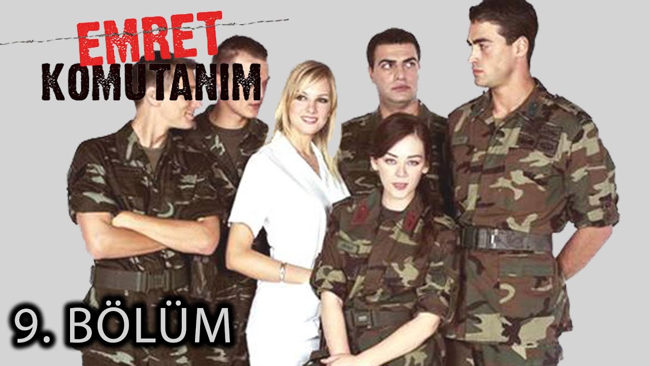 Emret Komutanım 10.Bölüm İzle