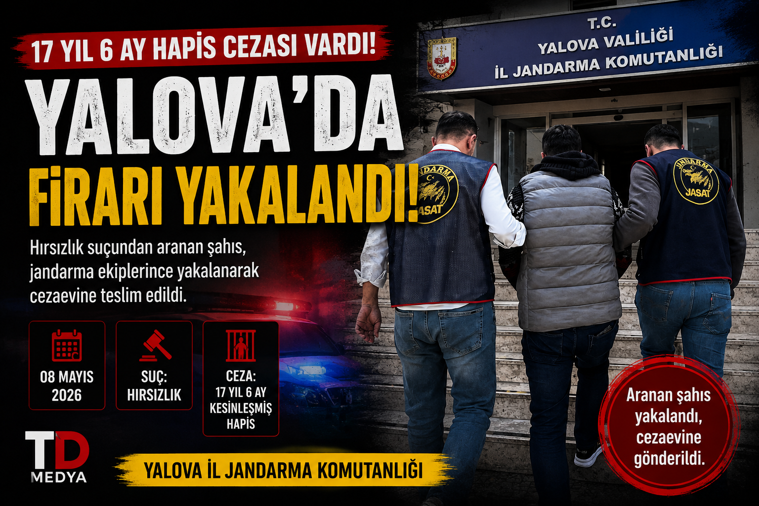 Yalova’da 17 Yıl 6 Ay Hapis Cezası Bulunan Firari Yakalandı