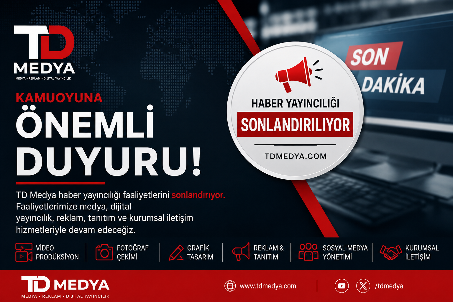 TD Medya Haber Yayıncılığı Faaliyetleri Hakkında Kamuoyuna Duyuru
