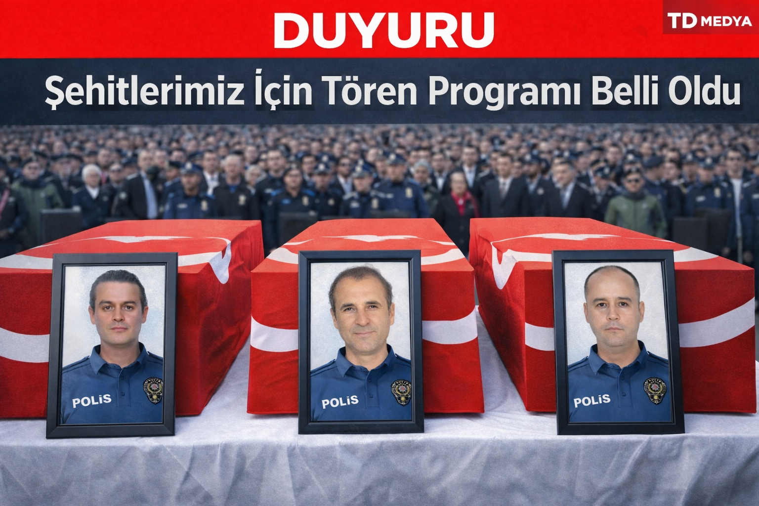 DUYURU; Şehitlerimiz İçin Tören Programı