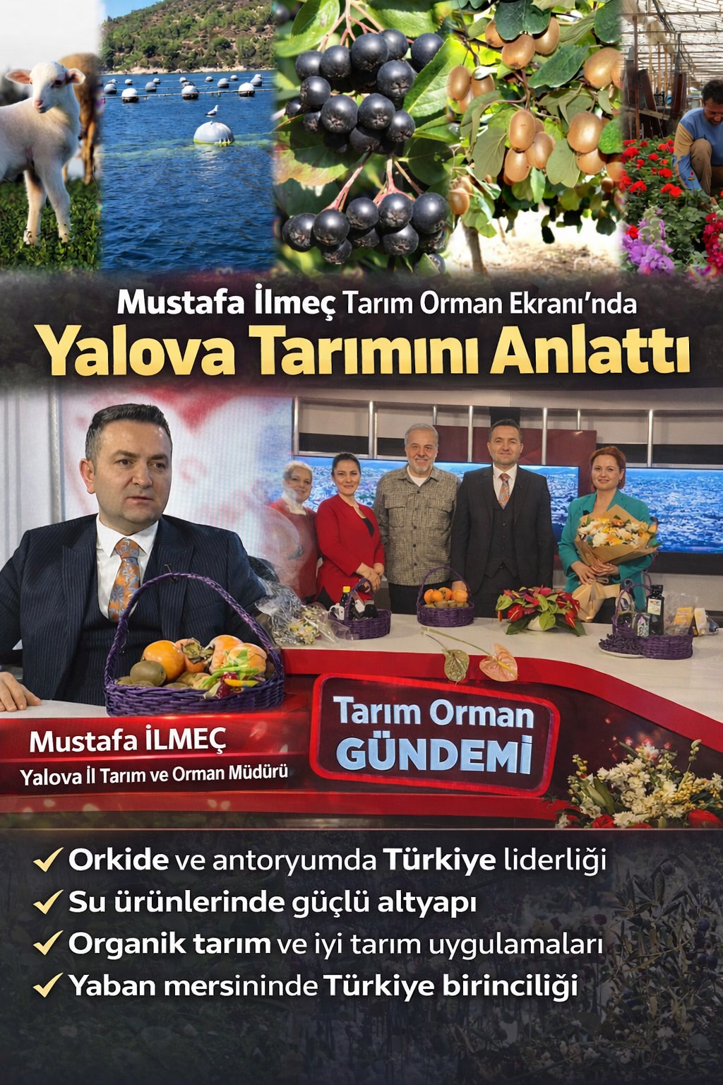 Mustafa İlmeç Tarım Orman Ekranı’nda Yalova Tarımını Anlattı
