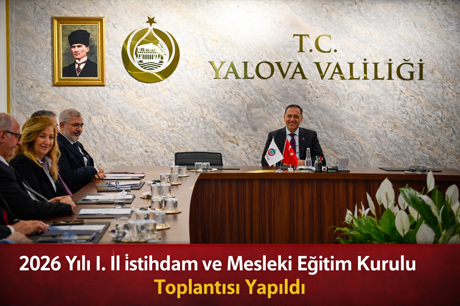 2026 Yılı I. İl İstihdam ve Mesleki Eğitim Kurulu Toplantısı Yapıldı